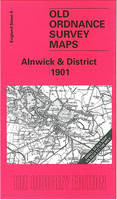 Alnwick and District 1901 - Old Ordnance Survey Maps - Inch to the Mile (Sheet map, folded)