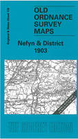 Nefyn and District 1903: One Inch Sheet 118 - Old Ordnance Survey Maps of England & Wales (Sheet map, folded)