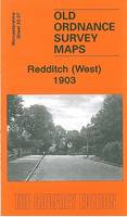 Redditch (West) 1903: Worcestershire Sheet 23.07 - Old Ordnance Survey Maps of Worcestershire (Sheet map, folded)
