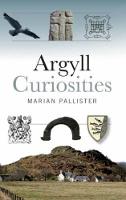 Argyll Curiosities (Paperback)