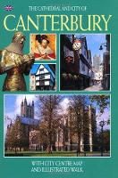 The Cathedral and City of Canterbury - English (Paperback)