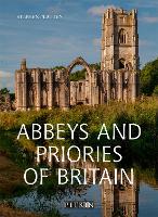 Abbeys and Priories of Britain (Paperback)