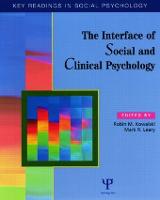 The Interface of Social and Clinical Psychology: Key Readings - Key Readings in Social Psychology (Paperback)