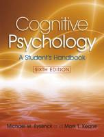 Cognitive Psychology: A Student's Handbook (Hardback)