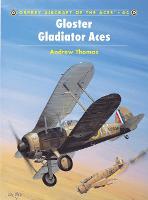 Gloster Gladiator Aces - Aircraft of the Aces (Paperback)