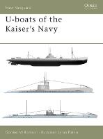 U-boats of the Kaiser's Navy - New Vanguard (Paperback)