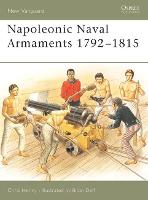 Napoleonic Naval Armaments 1792–1815 - New Vanguard (Paperback)