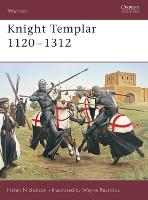 Knight Templar 1120-1312 - Warrior No. 91 (Paperback)