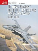 US Navy Hornet Units of Operation Iraqi Freedom (Part One) - Combat Aircraft (Paperback)