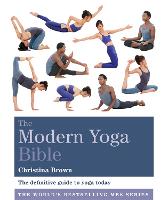 The Modern Yoga Bible - Godsfield Bible Series (Paperback)