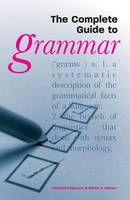 The Complete Guide to Grammar (Paperback)