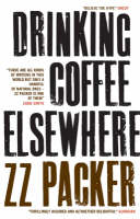Drinking Coffee Elsewhere (Paperback)