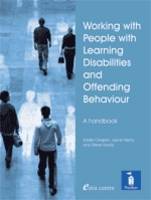 Working with People with Learning Disabilities and Offending Behaviour: A Handbook (Paperback)