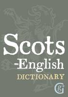 Scots-English: English-Scots Dictionary (Paperback)