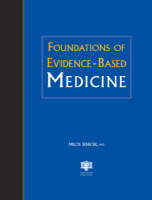 Foundations of Evidence-Based Medicine (Hardback)