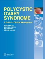 Polycystic Ovary Syndrome: A Guide to Clinical Management (Hardback)
