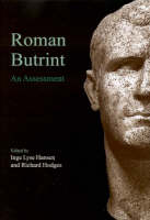 Roman Butrint: An Assessment - Butrint Archaeological Monographs 1 (Hardback)
