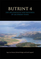 Butrint 4: The Archaeology and Histories of an Ionian Town - Butrint Archaeological Monographs 4 (Hardback)