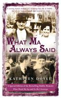 What Ma Always Said (Paperback)