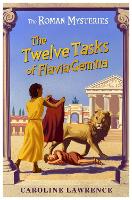 The Roman Mysteries: The Twelve Tasks of Flavia Gemina: Book 6 - The Roman Mysteries (Paperback)