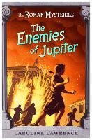 The Roman Mysteries: The Enemies of Jupiter: Book 7 - The Roman Mysteries (Paperback)