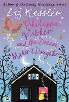 Philippa Fisher and the Dreammaker's Daughter: Bk. 2