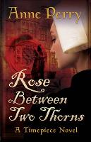 Rose Between Two Thorns (Paperback)