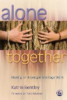Alone Together: Making an Asperger Marriage Work (Paperback)