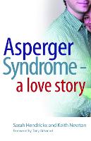 Asperger Syndrome - A Love Story (Paperback)