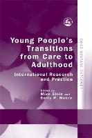 Young People's Transitions from Care to Adulthood: International Research and Practice - Child Welfare Outcomes (Hardback)