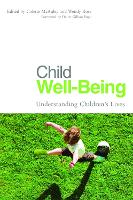 Child Well-Being: Understanding Children's Lives (Paperback)