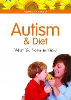 Autism and Diet: What You Need to Know (Paperback)