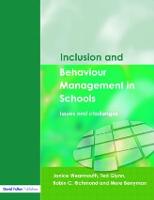 Inclusion and Behaviour Management in Schools: Issues and Challenges (Paperback)