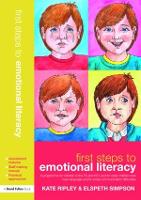First Steps to Emotional Literacy: A programme for children in the FS & KS1 and for older children who have language and/or social communication difficulties (Paperback)