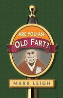 Are You an Old Fart? (Hardback)