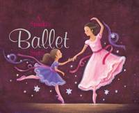 A sparkly ballet story (Board book)