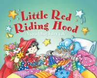 Little Red Riding Hood: A Sparkling Fairy Tale (Board book)