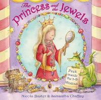 Princess & The Jewels: Peek inside the 3-D windows (Hardback)