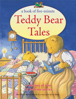 A Book of Five-minute Teddy Bear Tales: A Treasury of Over 35 Bedtime Stories (Paperback)