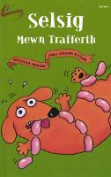 Cyfres Gwreichion: Selsig Mewn Trafferth (Paperback)