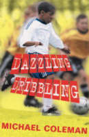 Dazzling Dribbling - Angels FC (Paperback)