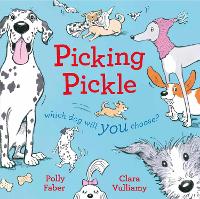 Picking Pickle: Which dog will you choose? (Paperback)