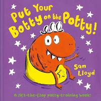 Put Your Botty on the Potty (Board book)