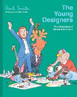 The Young Designers: The Adventures of Moose & Mr Brown (Hardback)