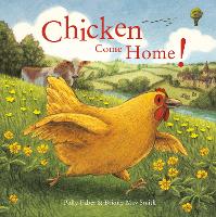 Chicken Come Home! (Paperback)