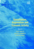 Globalisation, Regionalism and Economic Activity (Hardback)