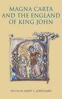 Magna Carta and the England of King John (Hardback)