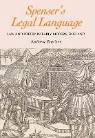 Spenser's Legal Language: Law and Poetry in Early Modern England - Studies in Renaissance Literature (Hardback)
