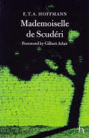 Mademoiselle de Scuderi - Hesperus Classics (Paperback)