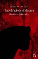 Lady Macbeth of Mtsensk - Hesperus Classics (Paperback)